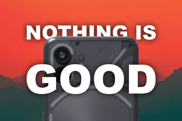Nothing Is Good These Days