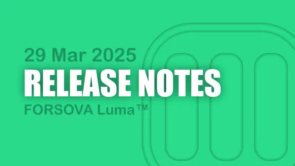 Forsova Luma 1.0.0 Release Notes