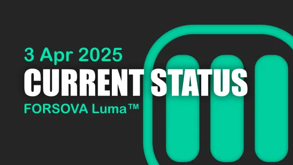 Forsova Luma™ Status